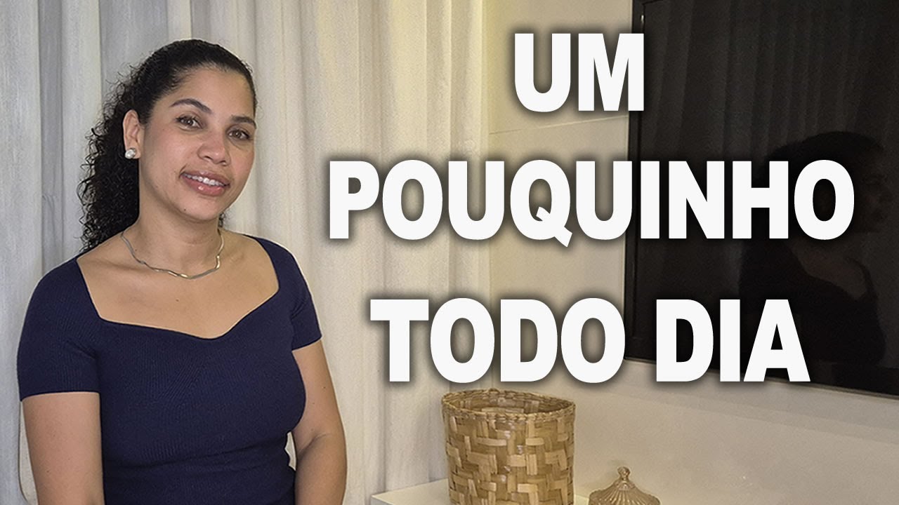 O poder do pouquinho todo dia | é assim que você muda sua vida financeira