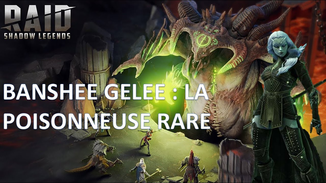 BANSHEE GELEE - RAID SHADOW LEGENDS