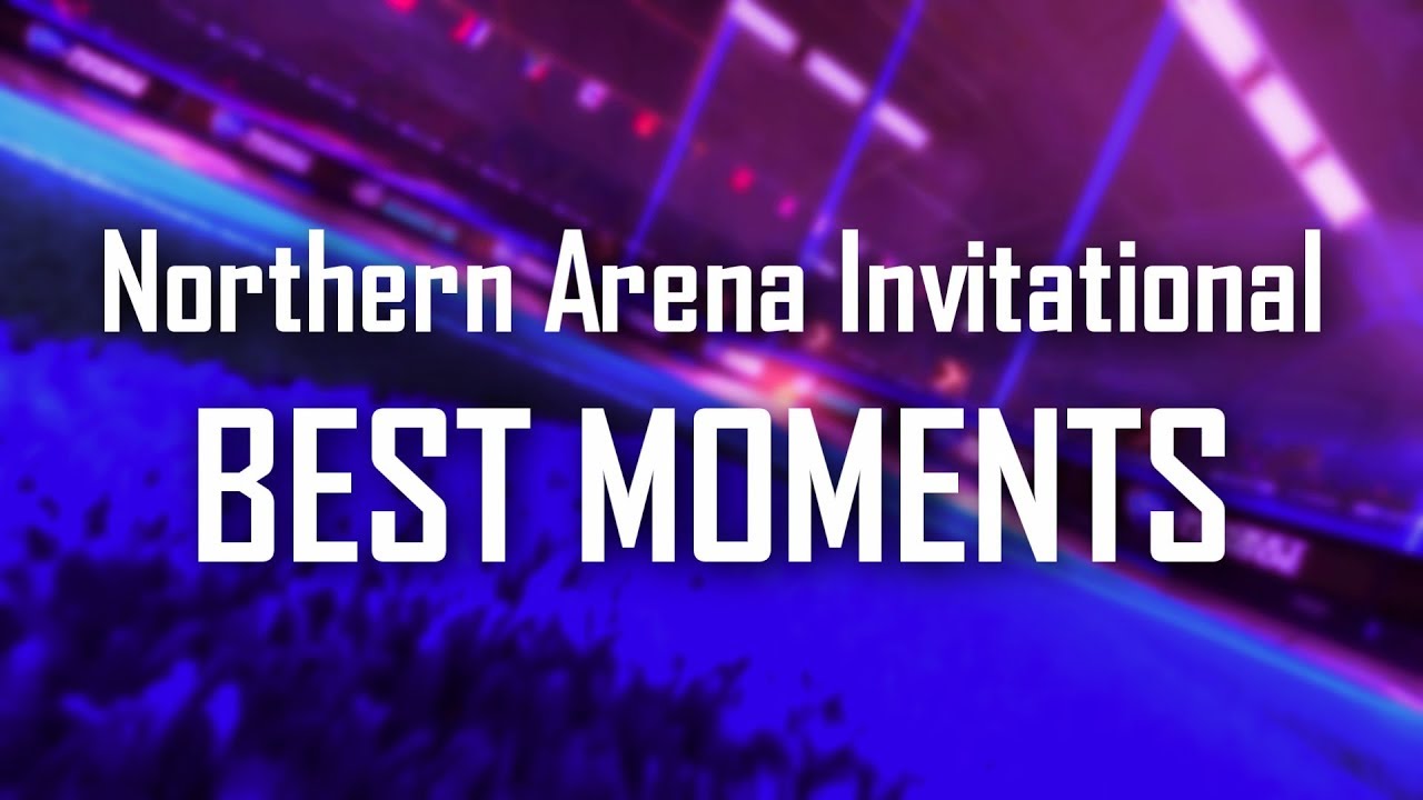 Northern Arena Invitational - BEST MOMENTS!