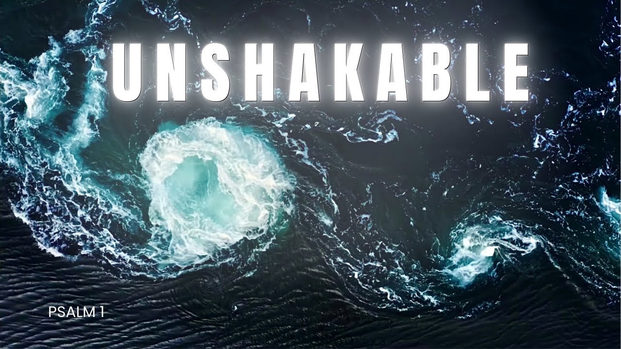 How to Be Unshakeable When Life is Hard (Psalm 1) ✨