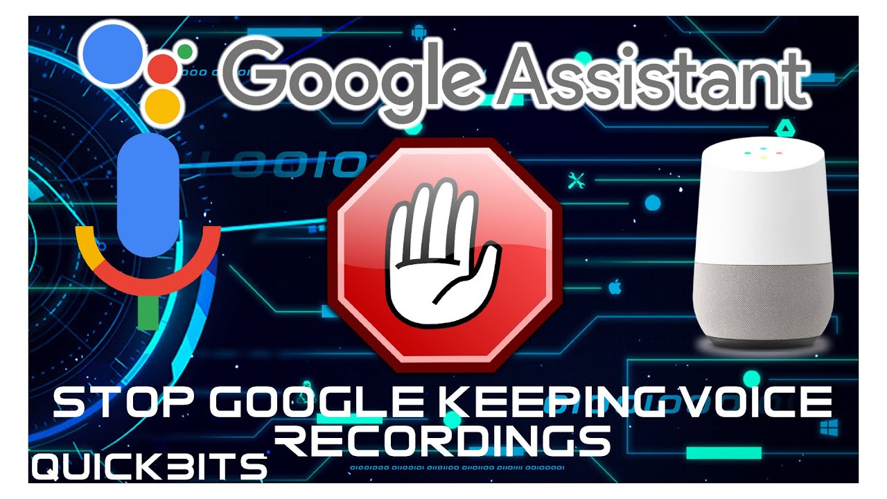 How To | Stop Google | Keeping Voice Recordings