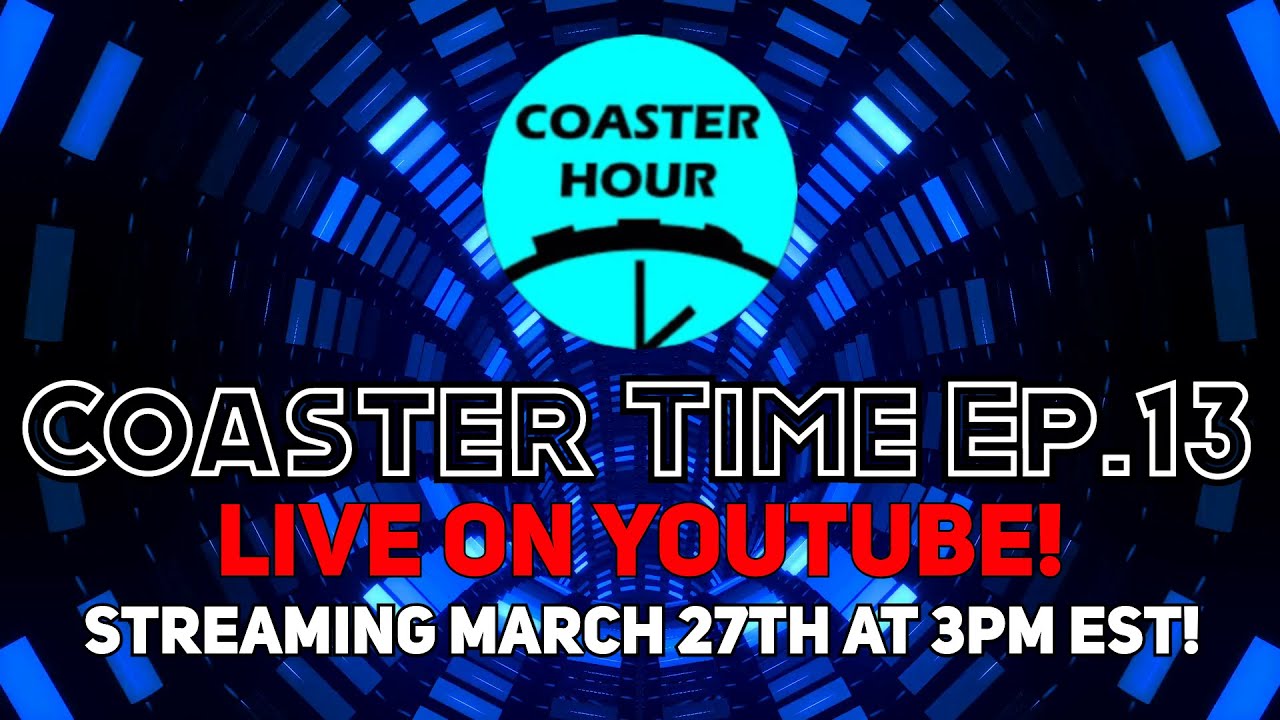 Coaster Time #13 | Coaster Hour Livestream | Coaster Time Livestream