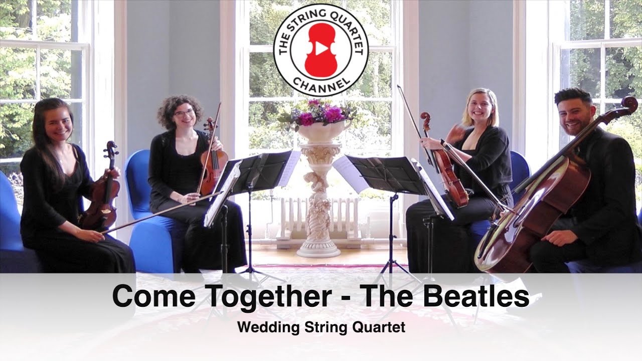 Come Together (The Beatles) Wedding String Quartet