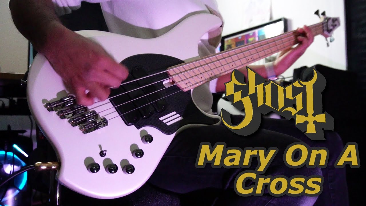 Ghost - Mary On A Cross Live ( Bass Cover )