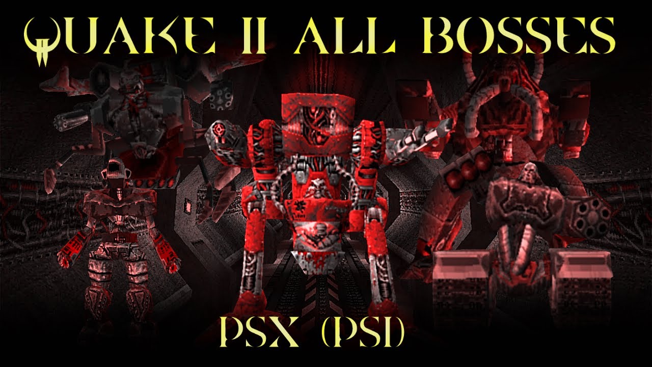 QUAKE 2 || all bosses || PSX (PS1)