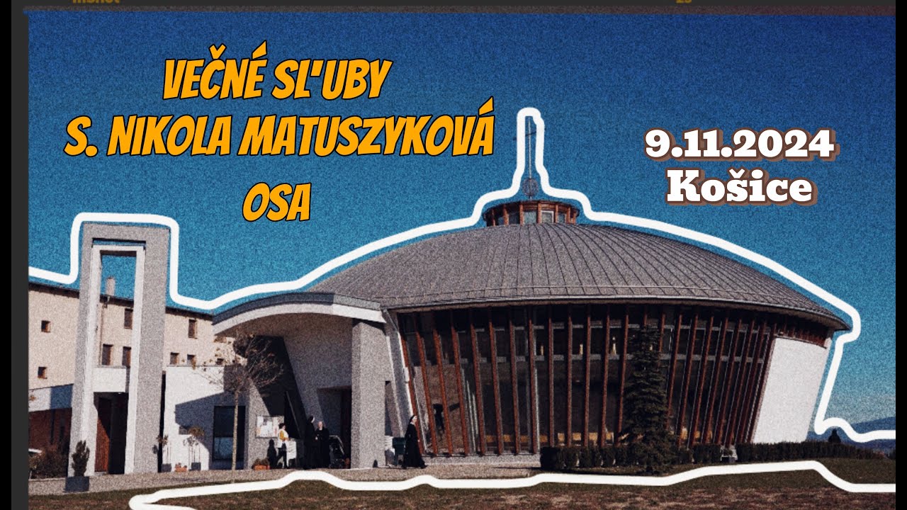 Śluby wieczyste/Večné sľuby, s. Nikola Matuszykova, 9.11.2024