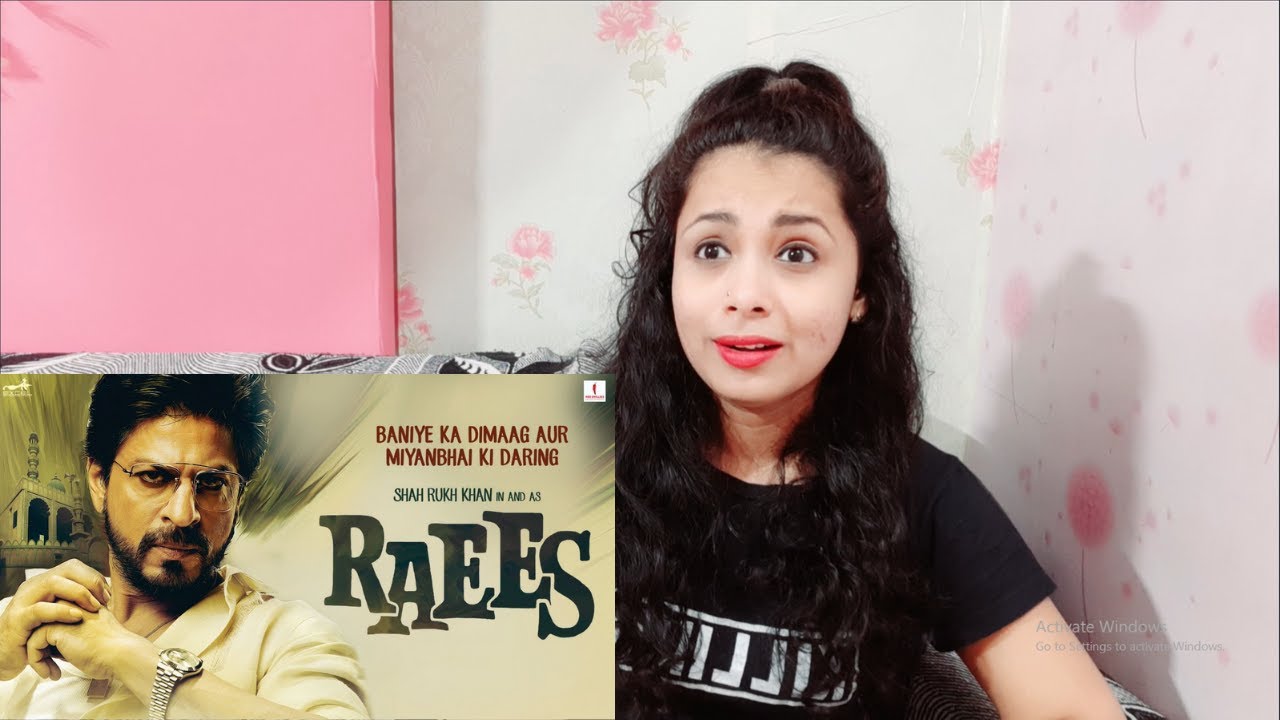 Raees | Trailer | Shah Rukh Khan | Mahira Khan | Reaction