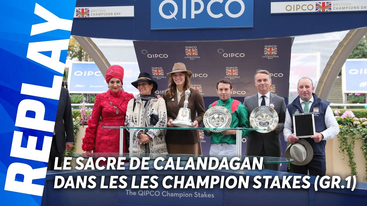 🏆 IMMENSE CALANDAGAN DANS LES QIPCO CHAMPION STAKES (GR.1)