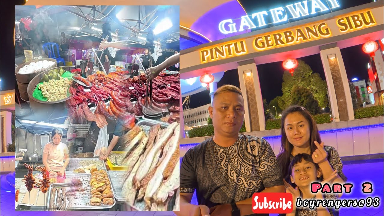 Pasar Malam | Pasar Sentral Sibu .. 