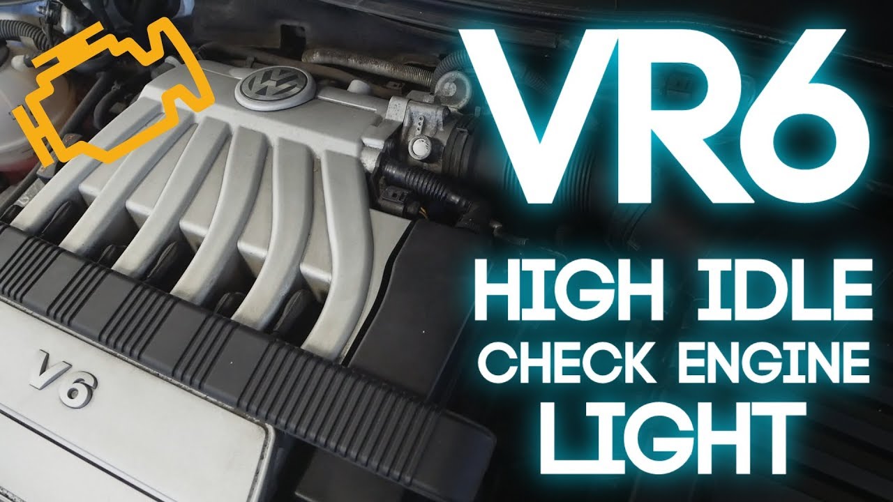 Высокие обороты холостого хода и индикатор Check Engine в двигателе VR6 объемом 3,2 л или 3,6 л (...