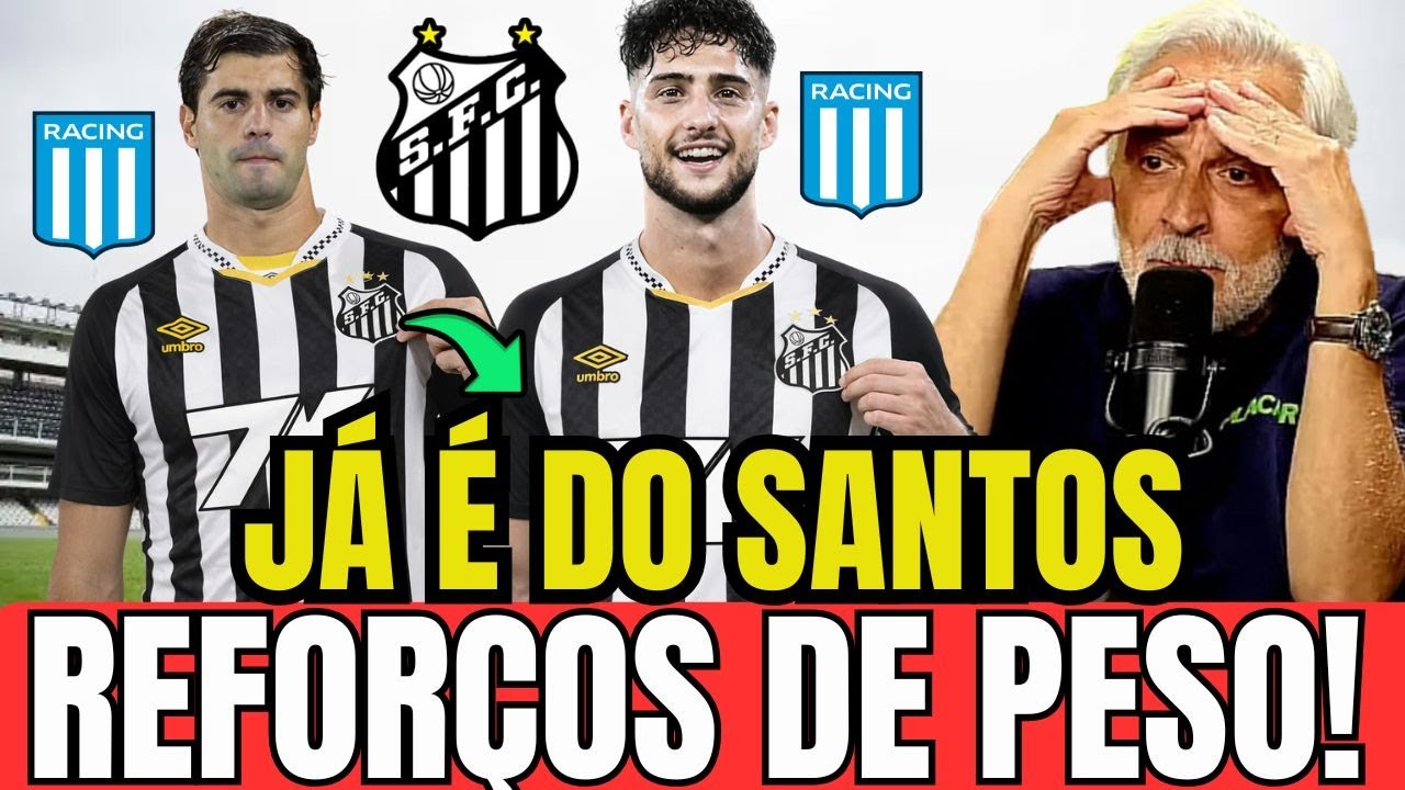REFORÇOS DE PESO CHEGANDO NA VILA PLANTÃO URGENTE ÚLTIMAS NOTICIAS DO SANTOS HOJE SANTOS FC NOTICIAS