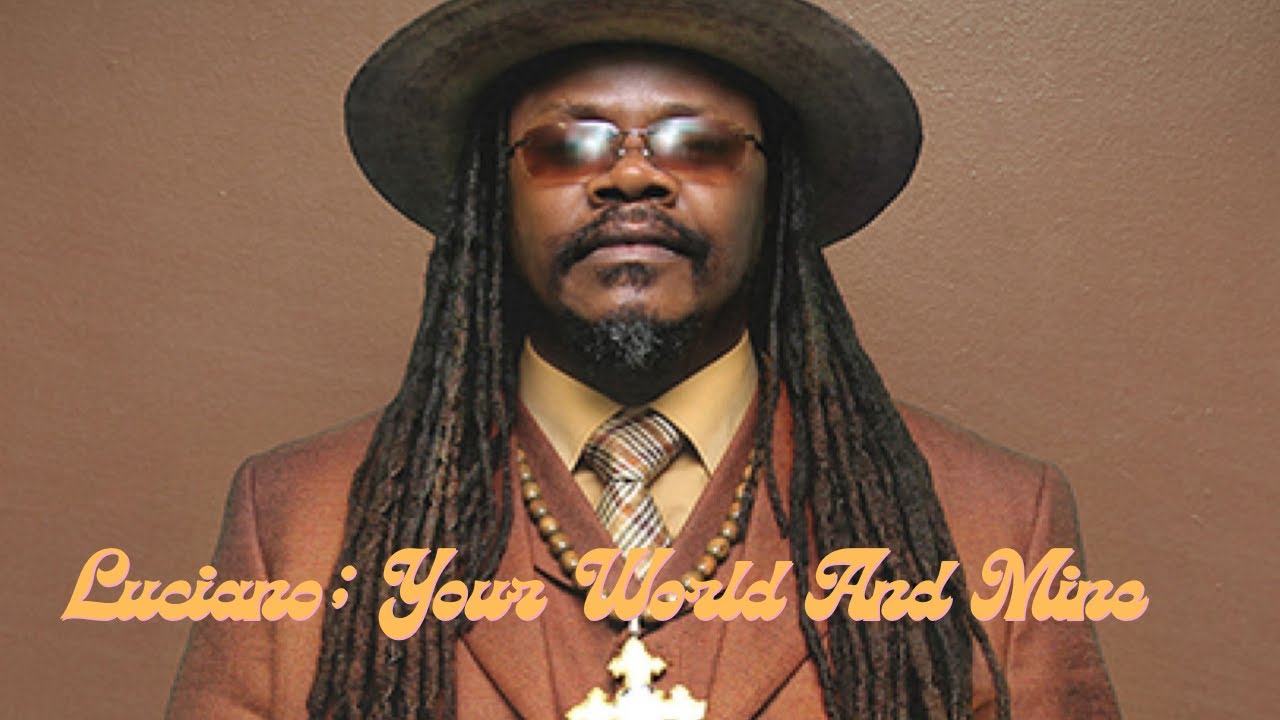Luciano; Your World And Mine ((Official Video))