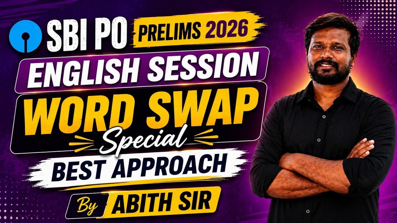 SBI PO PRELIMS 2026 | WORD SWAP QUESTIONS | BEST APPROACH | BY ABITH SIR #sbi #sbipo #test #exam