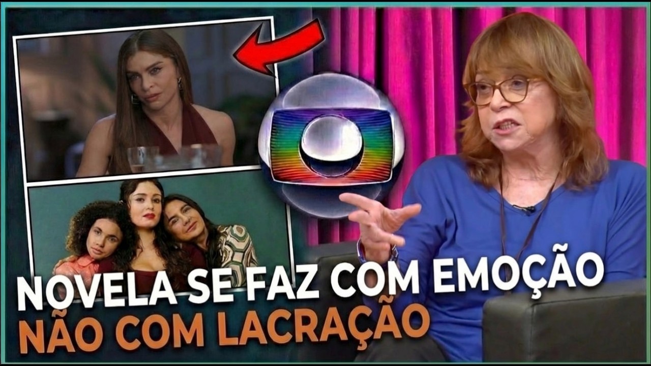 Gloria Perez CRITICA novelas da GLOBO: “viraram discursos”