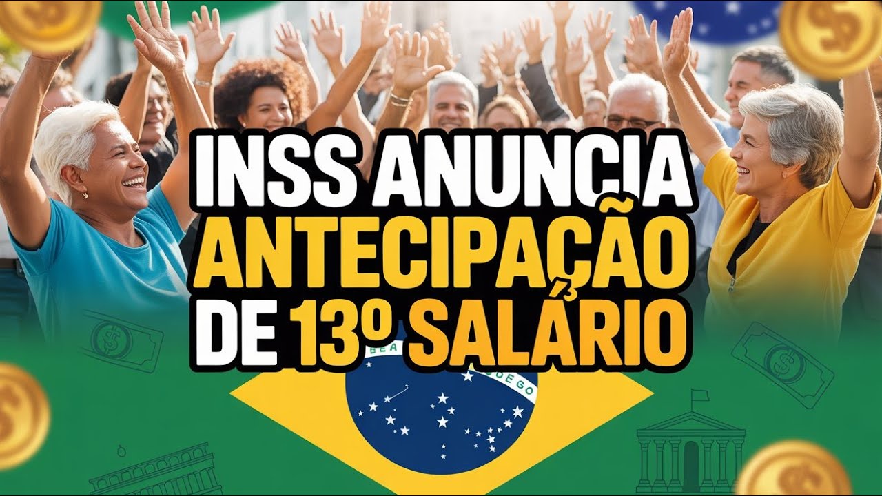 INSS Anuncia Antecipação de 13º Salário
