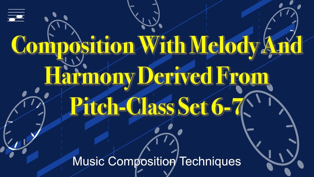 Composition With Melody and Harmony Derived From Pitch-Class Set 6-7