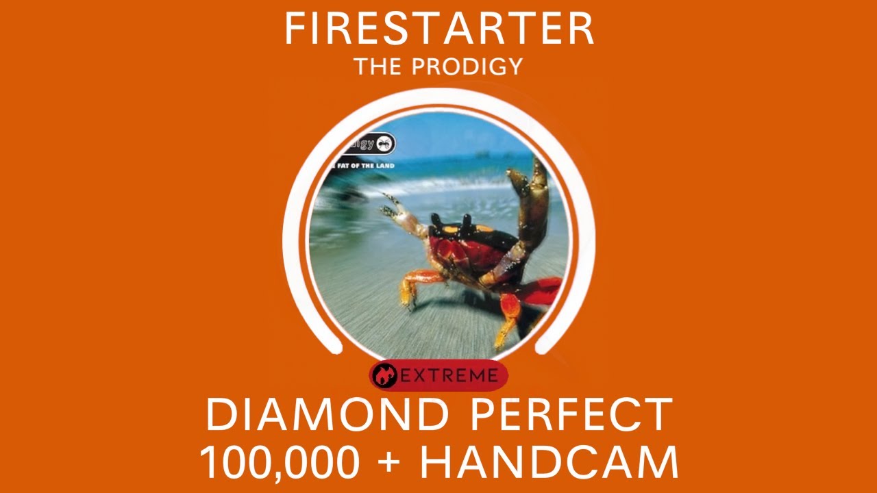 [Beatstar] Firestarter - The Prodigy - Diamond Perfect + HANDCAM