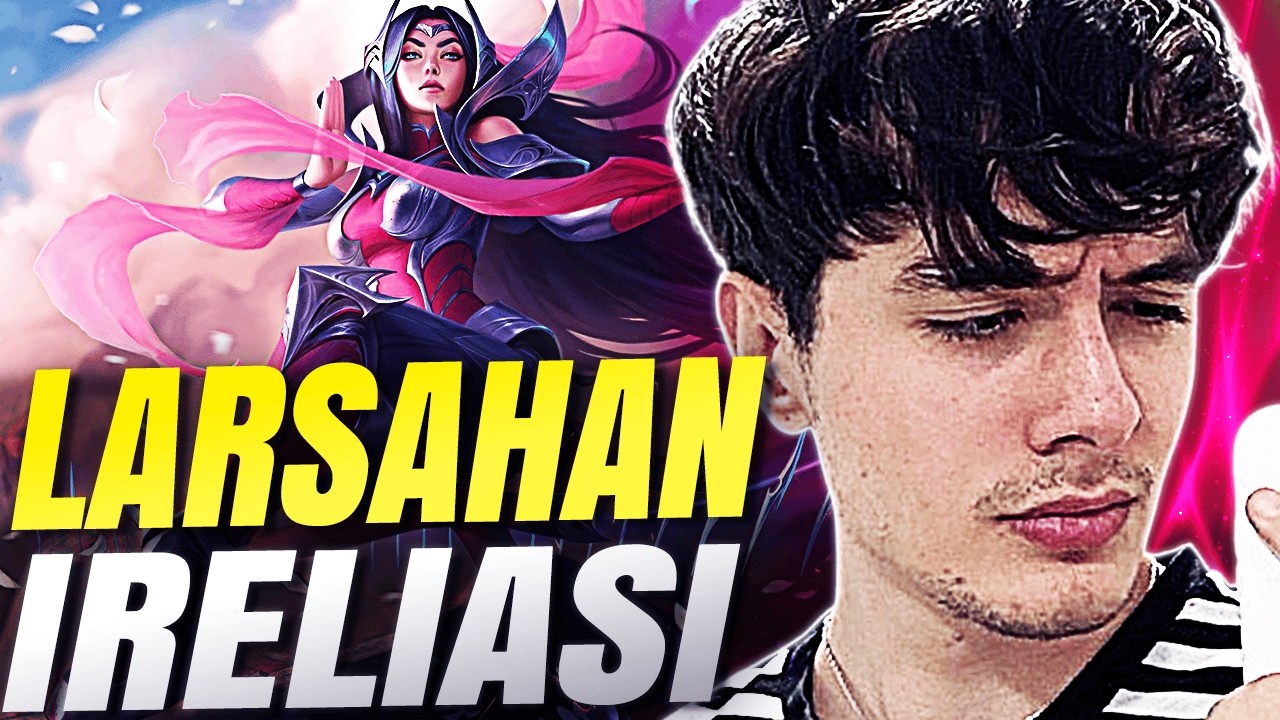 LARS | PROLARI IRELIAMLA TOKATLIYORUZ! (4lvl diff yedi)