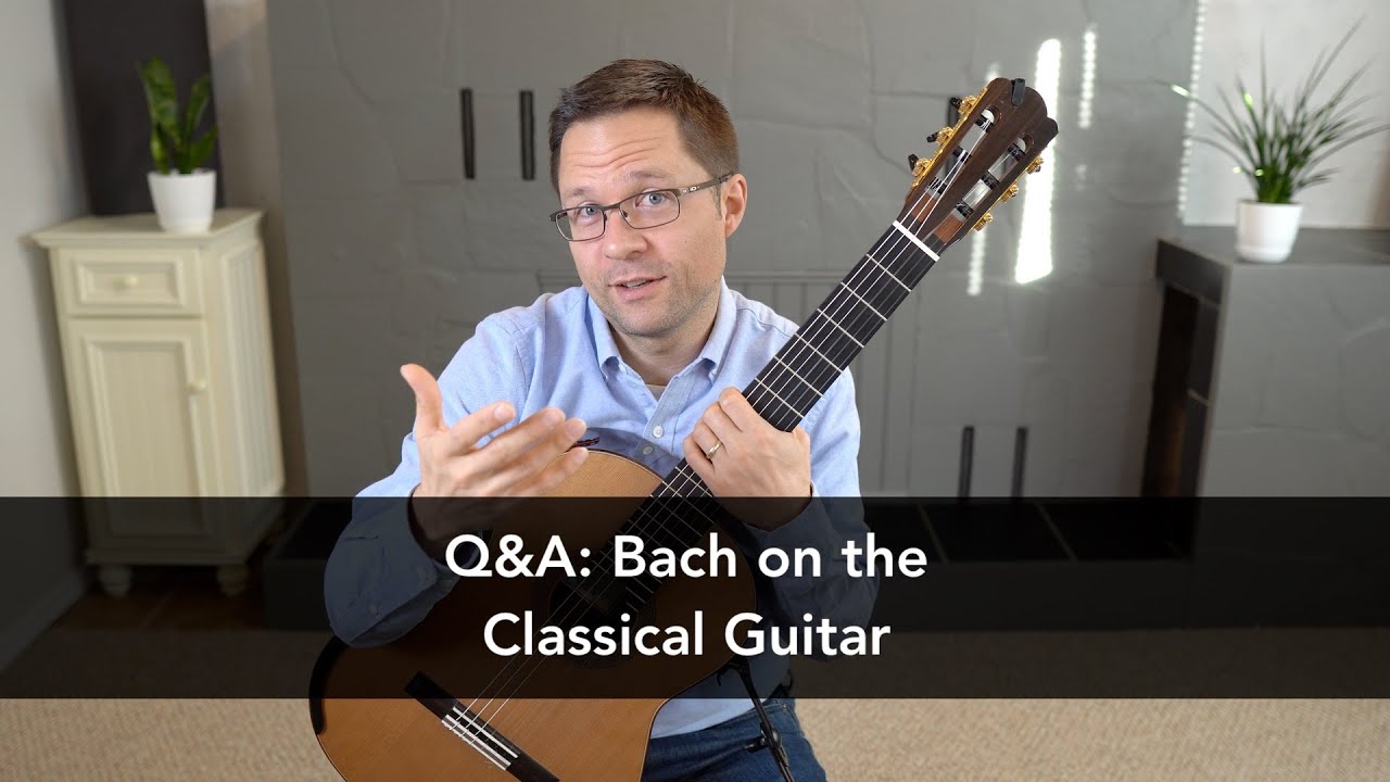 Q&A: Bach on the Classical Guitar