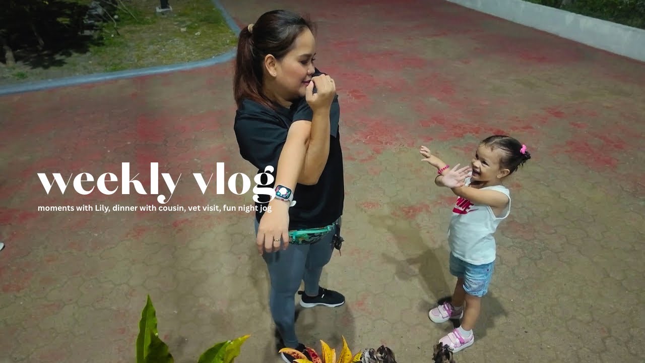 Moments with Lily,  dinner with my cousin, vet clinic visit, fun night Jog