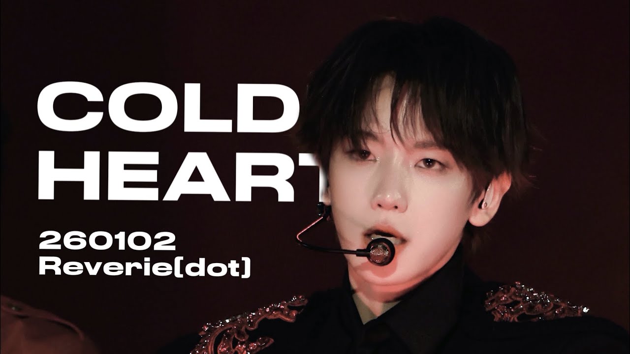 [4k]Cold Heart - BAEKHYUN | Reverie [dot] Day1