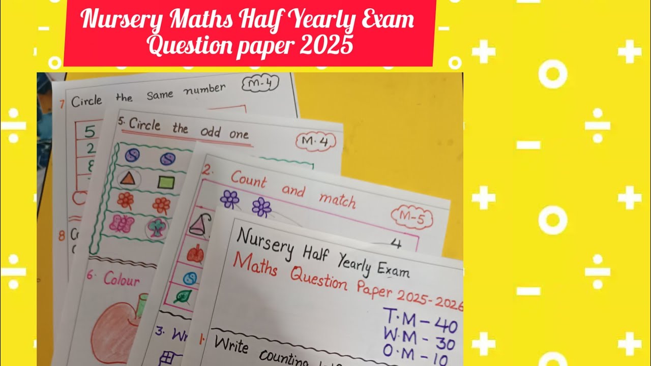 Nursery Maths Half Yearly Exam Question paper 2025-26