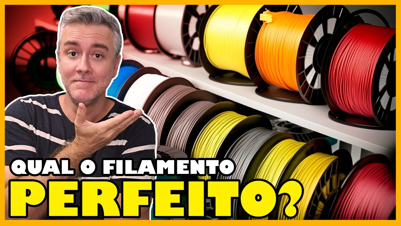 IMPRESS&Atilde;O 3D: Como ESCOLHER o filamento IDEAL pra cada PROJETO