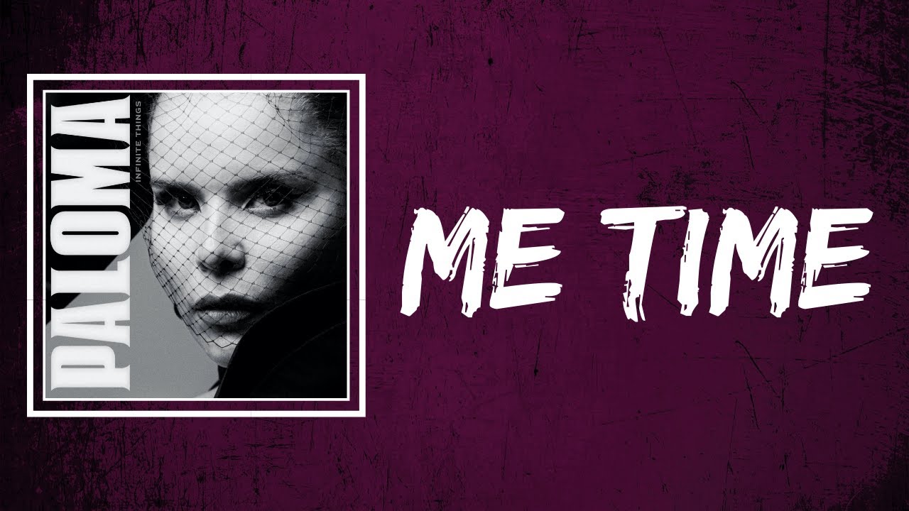 Paloma Faith - Me Time (Lyrics)