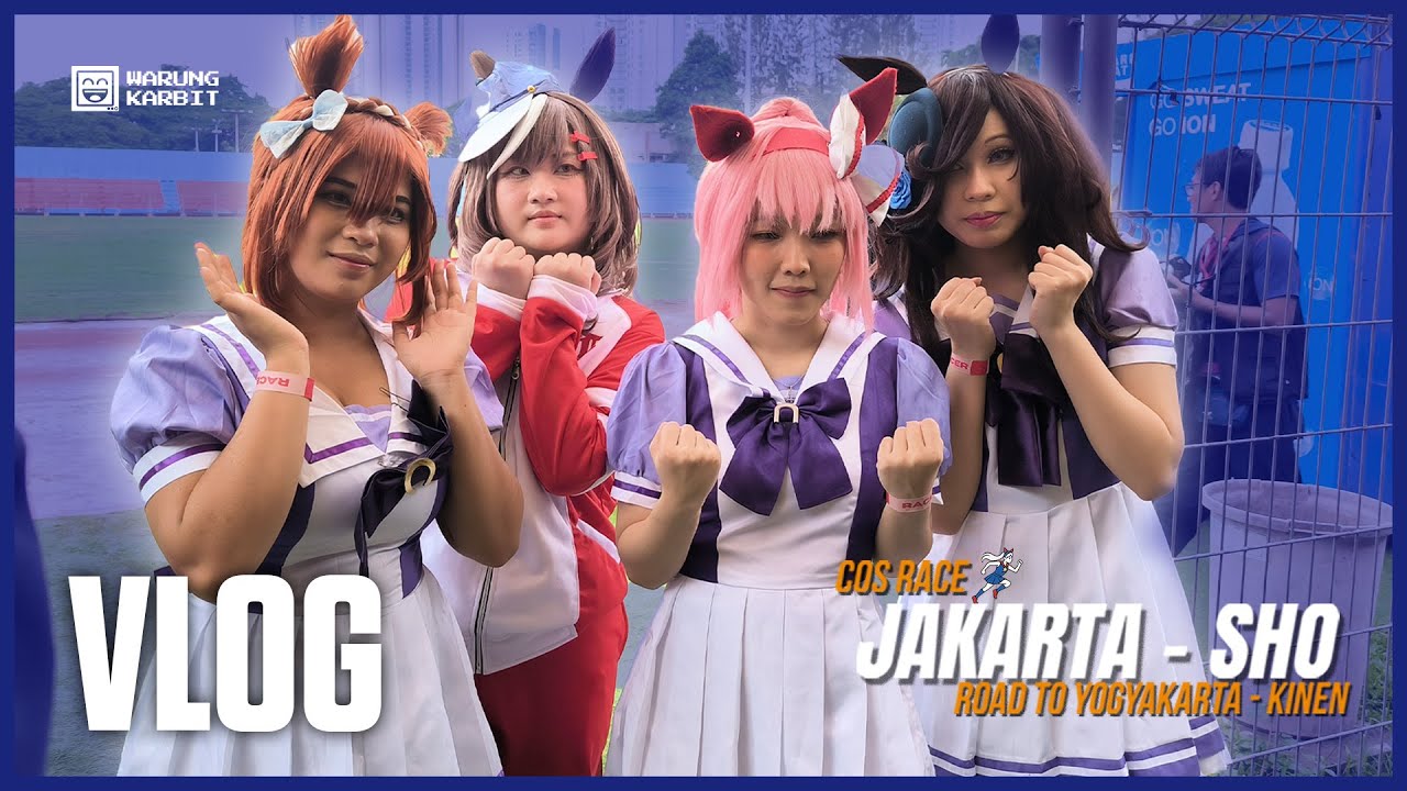 COSRACE JAKARTA - SHO SERU BANGET!! - WARBIT VLOG