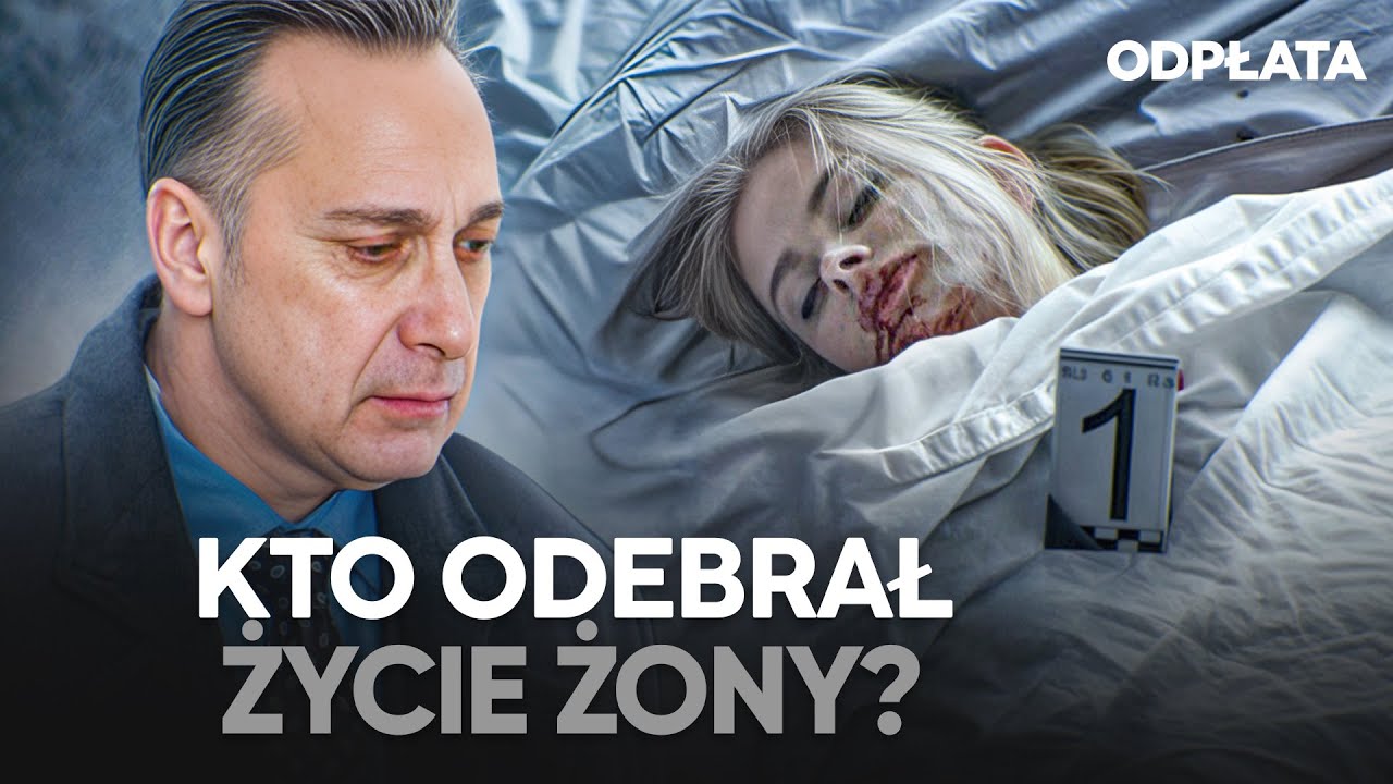 ⚖️Jest oskarżony o ZAB&Oacute;JSTWO ŻONY. Odpłata &ndash; Seriale po polsku