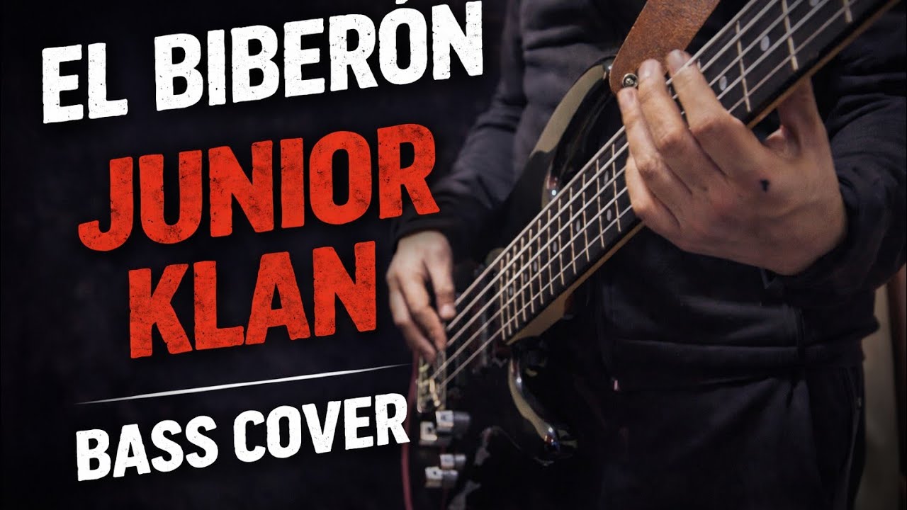 El Biberón de los Juniors – Klan | Bass Cover