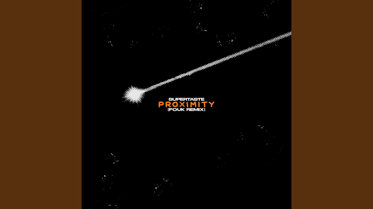 Proximity
