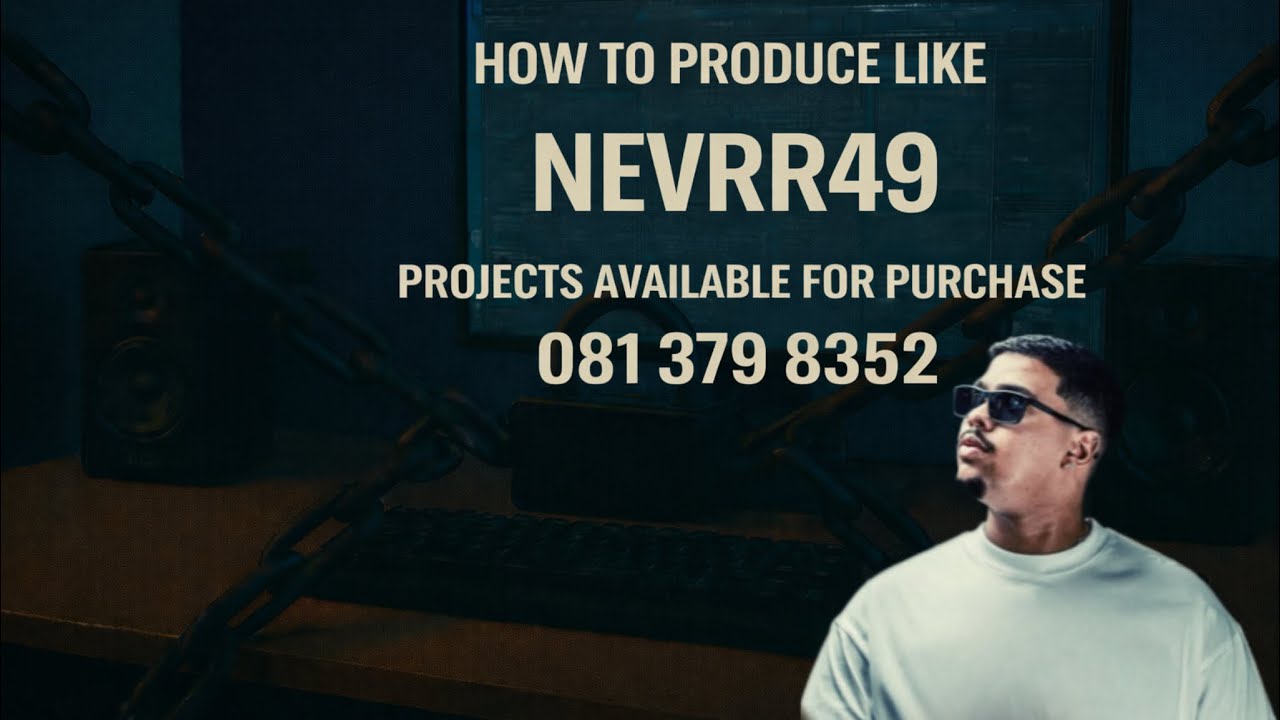 HOW TO PRODUCE LIKE ||NEVRR49|| FL STUDIO TUTORIAL 2025