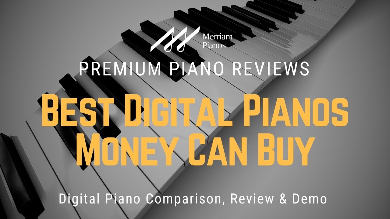 🎹﻿ The Best Digital Pianos Money Can Buy: Yamaha, Kawai, Roland & More! ﻿🎹