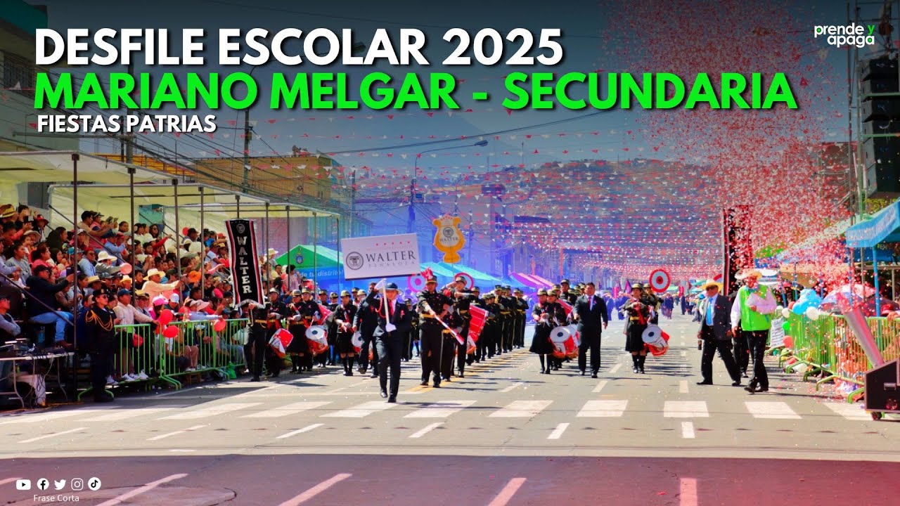 Arequipa: Desfile escolar por Fiestas Patrias en Mariano Melgar 2025 - Nivel secundaria