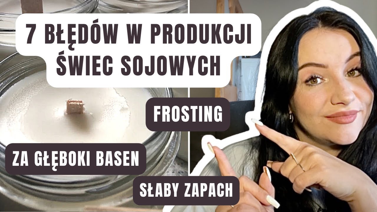 Najczęstsze błędy w produkcji świec sojowych - jak im zapobiec i jak je naprawić