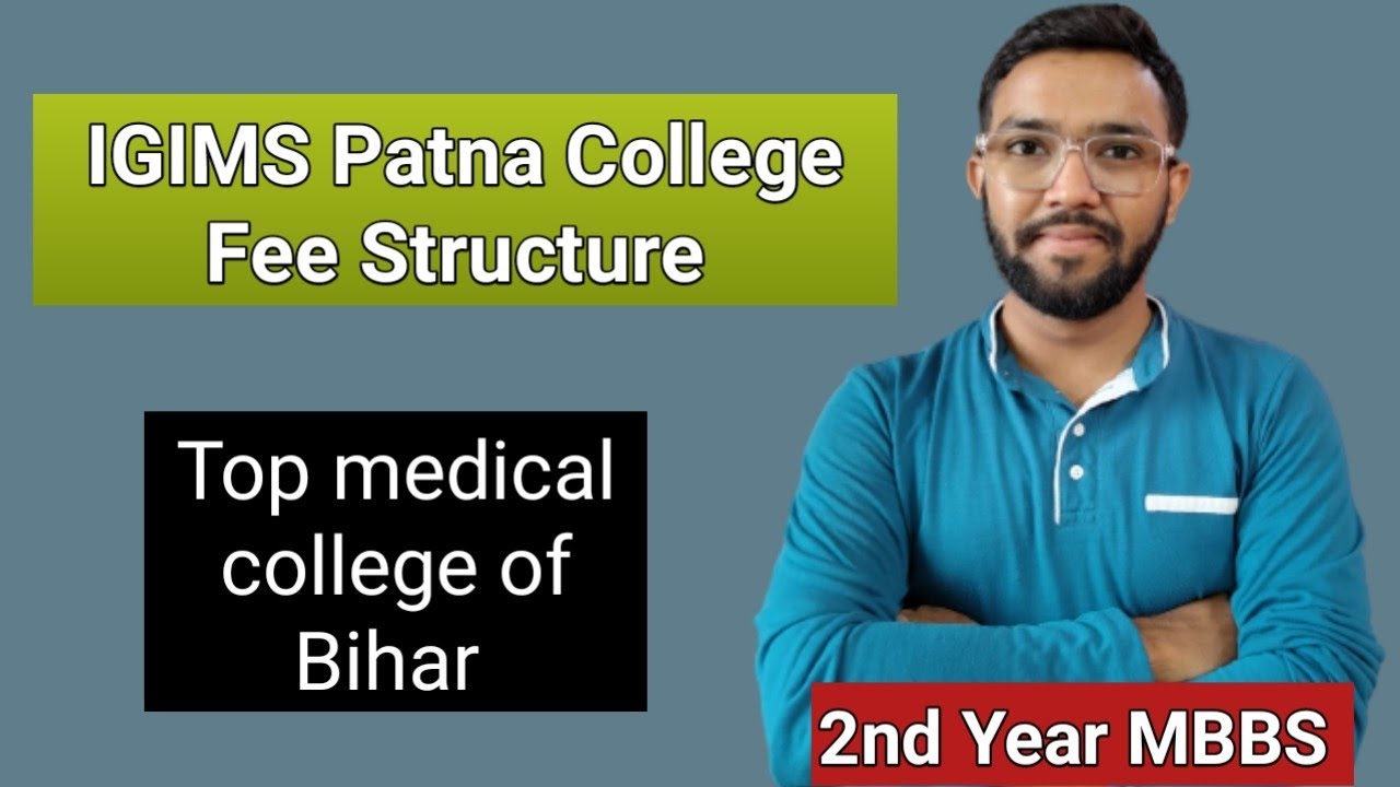 IGIMS Patna College Fee details | Top Medical College Bihar |