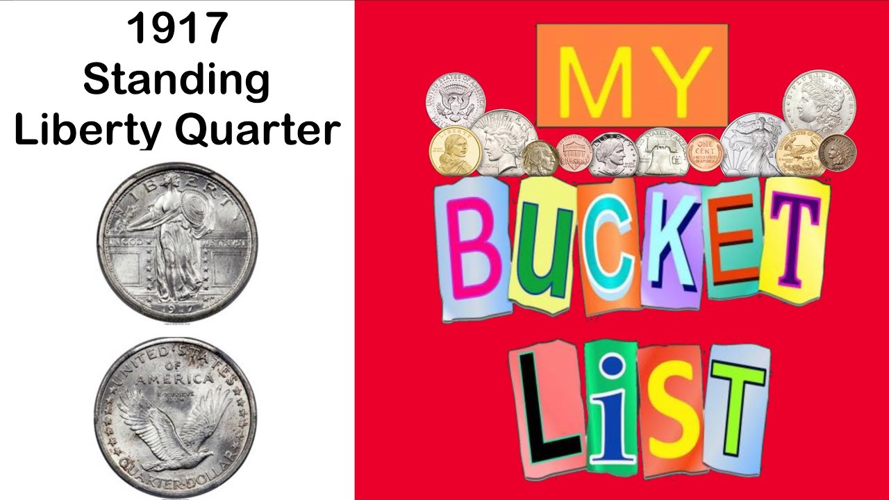 Bucket List Coin Series-1917 Standing Liberty Quarter Type 1