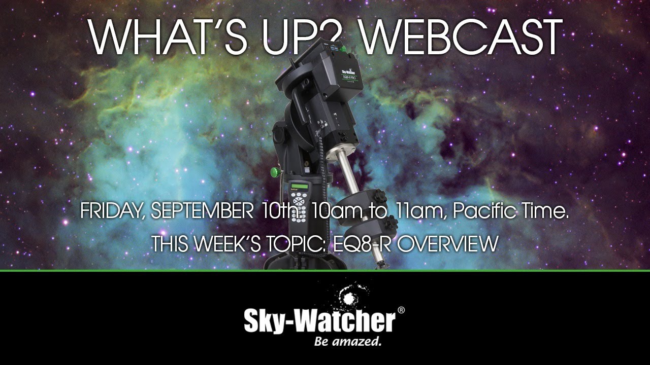 What's Up? Webcast: EQ8-R Overview