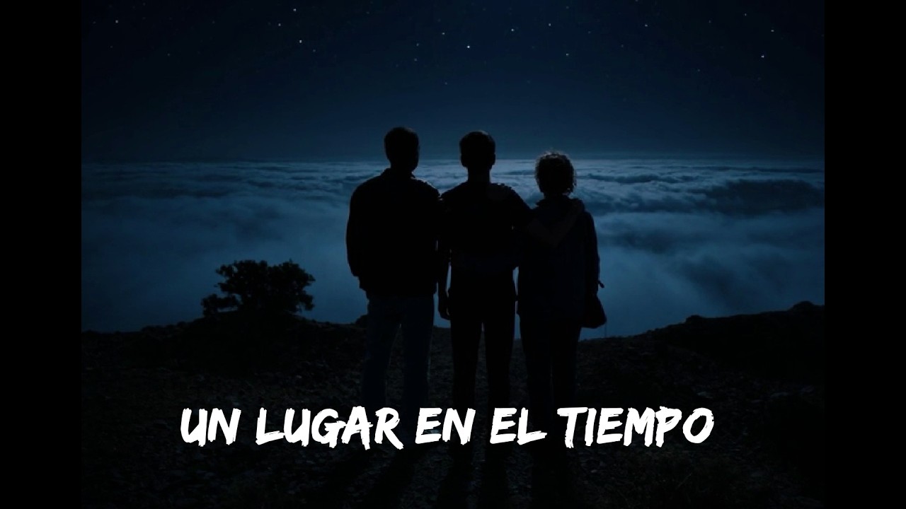 UN LUGAR EN EL TIEMPO