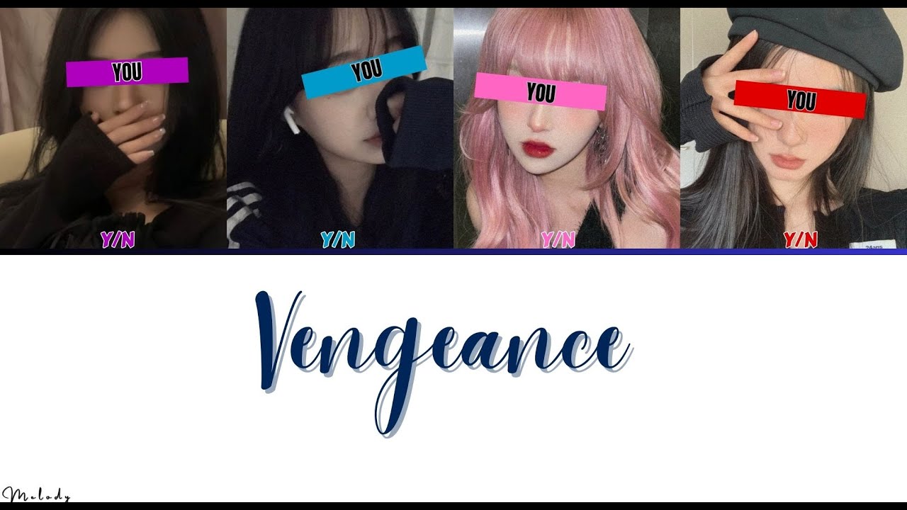 Your Girl Group - Vengeance ( 비비 (BIBI) 'BIBI ) || 4 members || Color Coded Lyrics (Han\Rom\Eng)