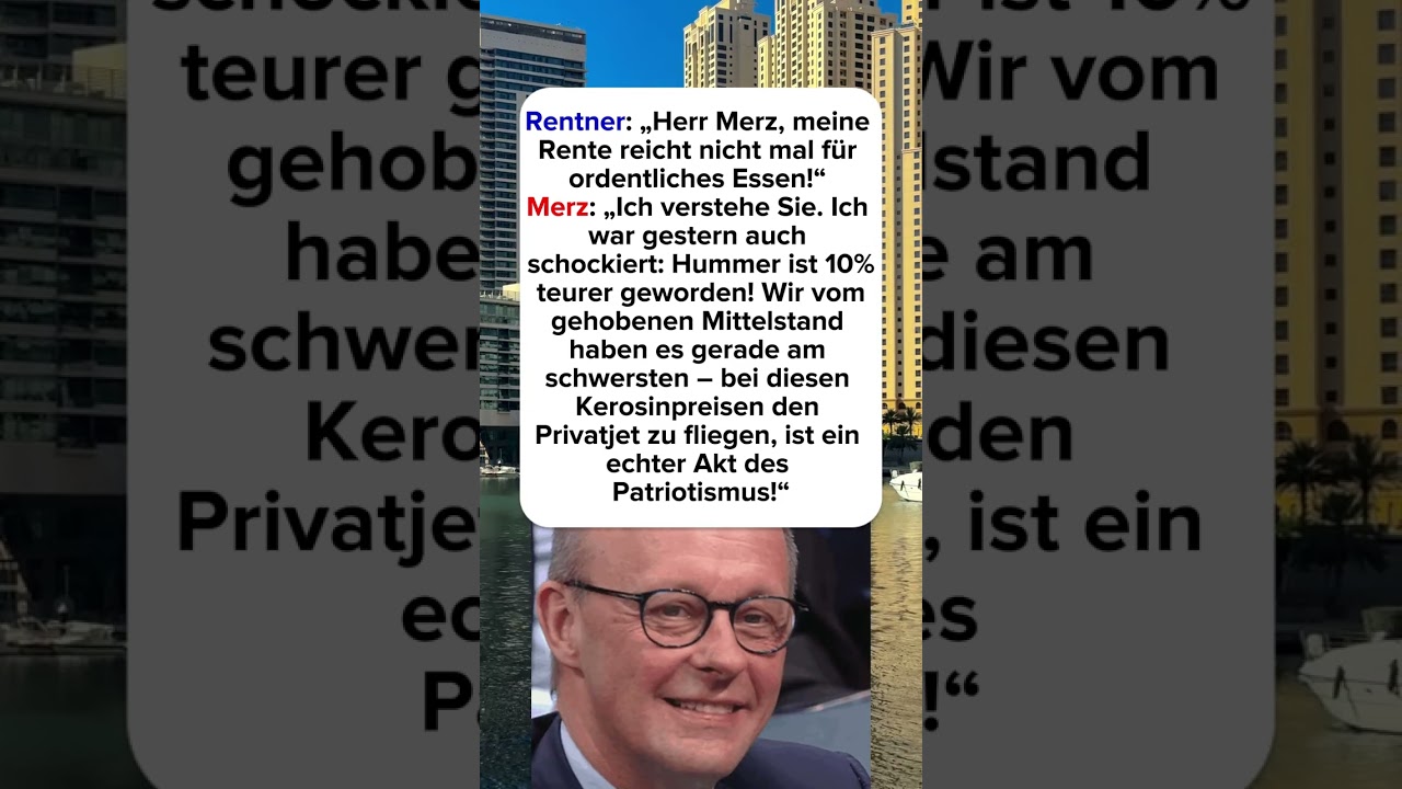 Merz &uuml;ber Armut 😂