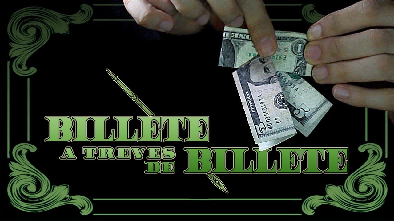 Billete a traves de billete - Magia con billetes - Penetration de billetes tutorial (Dos Metodos)