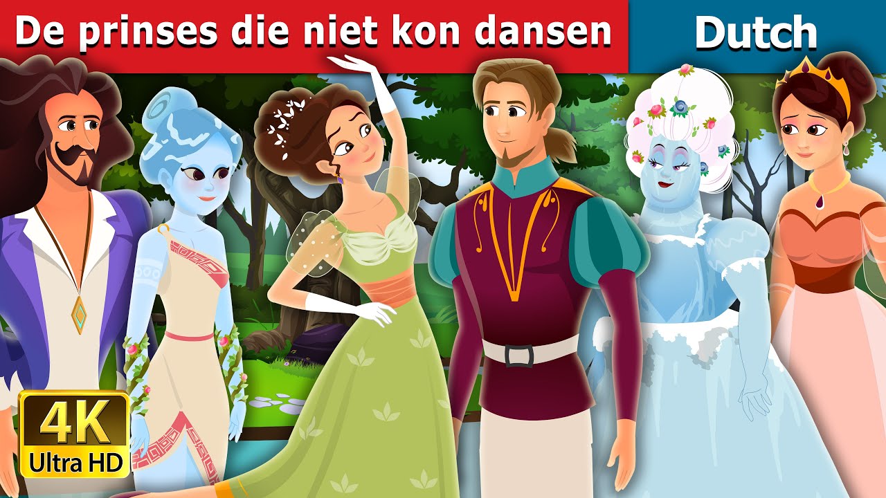 Prinses die niet kon dansen | Princess Who Couldn’t Dance | Dutch Fairy Tales