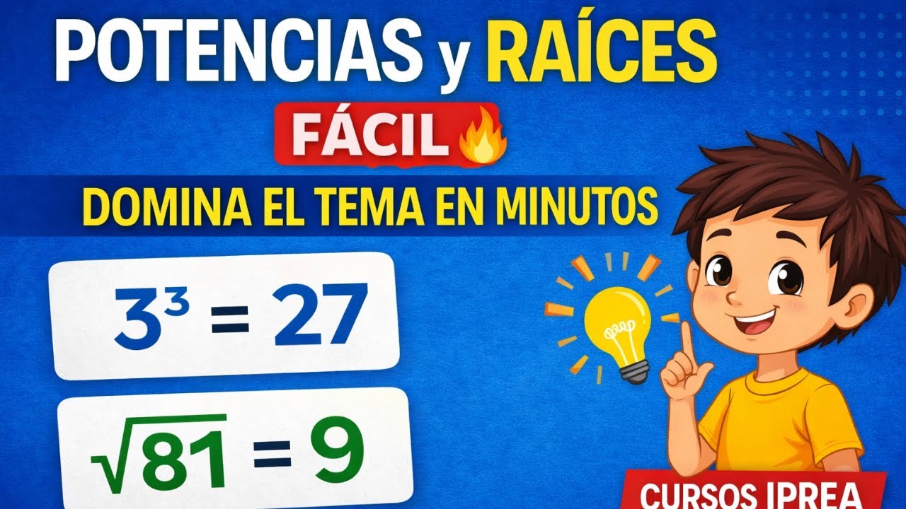 Potencias y Raíces Explicadas FÁCIL | Aprende Rápido y Sin Confusión