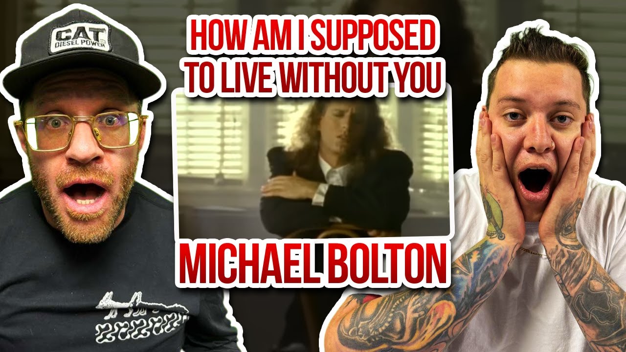 Two Dudes FIRST Reaction To Michael Bolton - How Am I Supposed To Live Without You