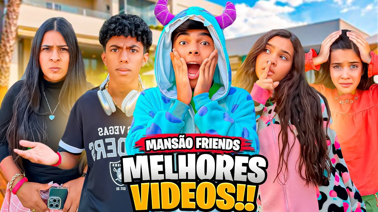MELHORES VÍDEO NA MANSÃO FRIENDS!! *especial 1 hora