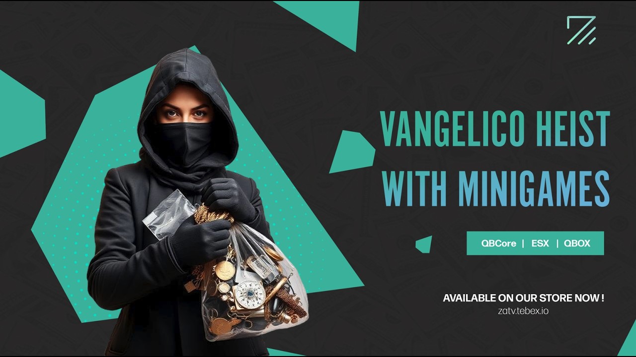 [ZaT-SCRIPTS] [QBCore / ESX / QBOX] — Vangelico Jewelry Heist