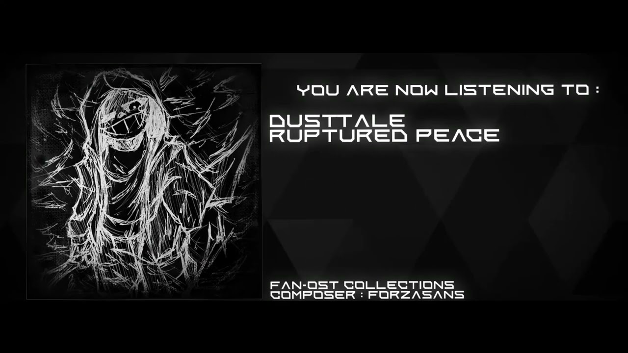 Dusttale - Ruptured Peace