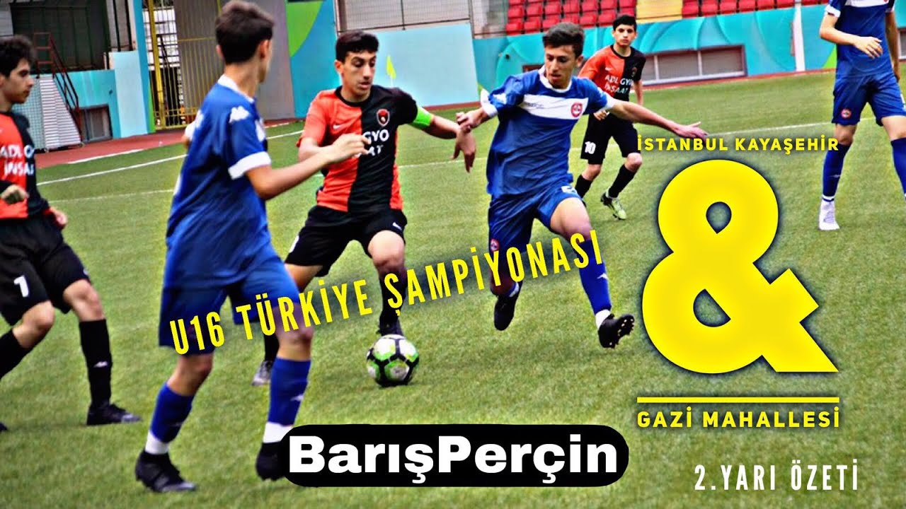 U16 TÜRKİYE ŞAMPİYONASI GAZİ MAHALLESİ MAÇ ÖZETİ 2